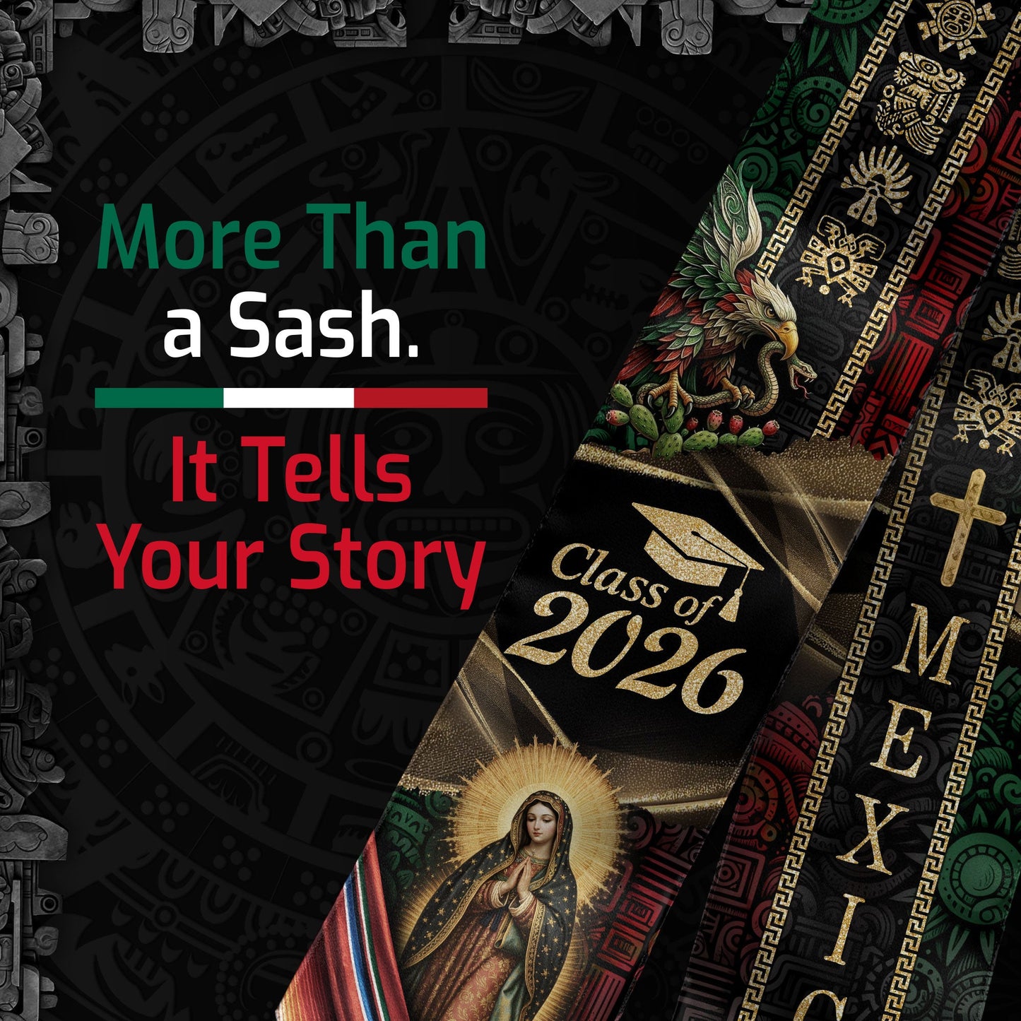 Mexican Graduation Stole Class of 2026 Aztec Eagle Virgin Mary Cross Mexico Flag Serape Sash